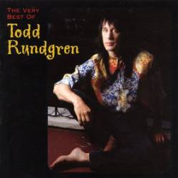 Todd Rundgren : The Very Best of Todd Rundgren